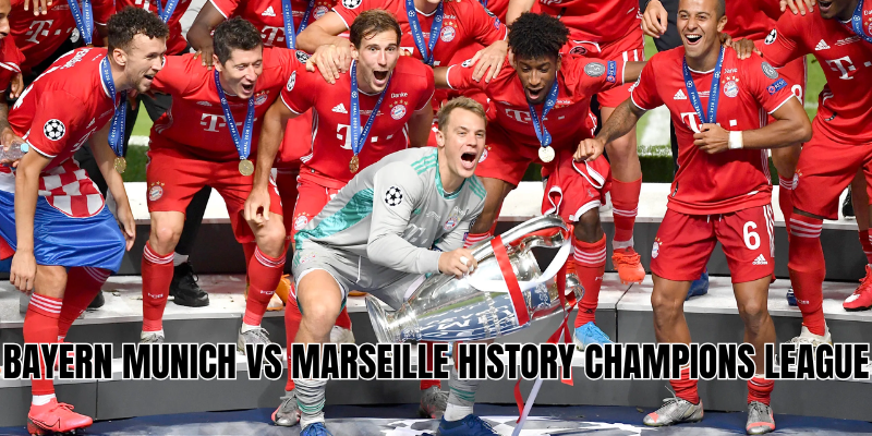 Bayern Munich vs Marseille history Champions League