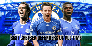 Best Chelsea defenders of all time