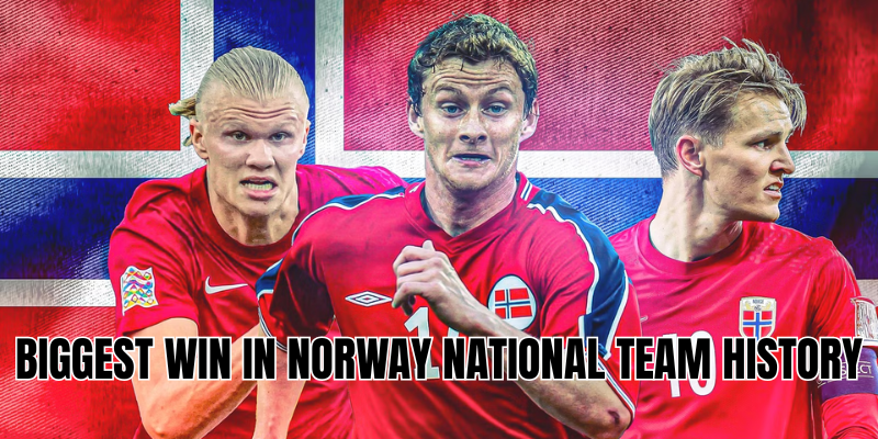 Biggest win in Norway national team history
