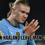 Can Haaland leave Man City