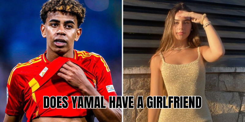 Does Yamal have a girlfriend