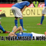 Has Italy Ever Missed a World Cup
