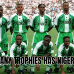 How many trophies has Nigeria won