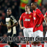 Man United vs Benfica history Champions League