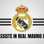 Most Assists In Real Madrid History