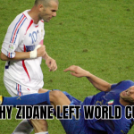 Why Zidane left World Cup